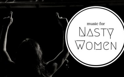 music for Nasty Women